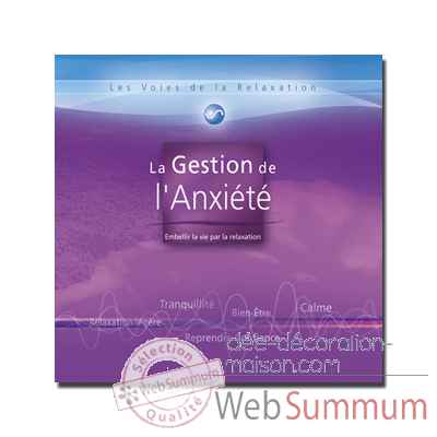 CD - Gestion de l\'anxiete - Les voies de la relaxation