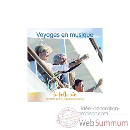 CD - Voyage en Musique - La Belle Vie