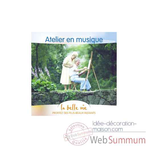 CD - Atelier en Musique - La Belle Vie