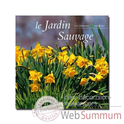 CD - Le jardin sauvage - Musique des Jardins de Reve